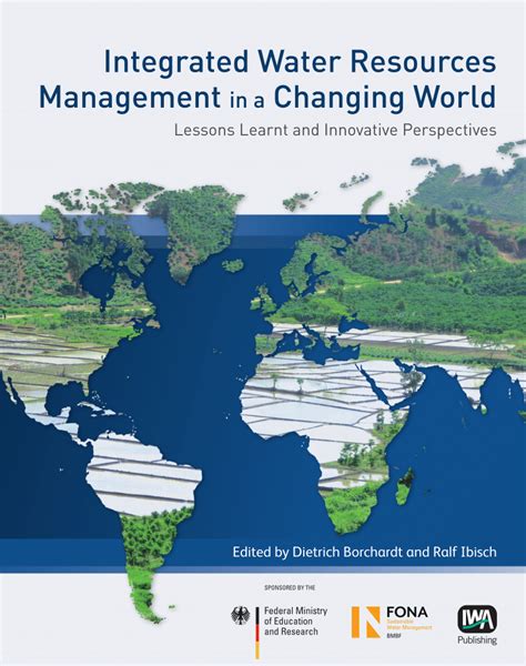 Pdf Integrated Water Resources Management In A Changing World