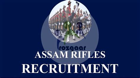 Assam Rifle Recruitment Rally For Rifleman Clerk And Other Posts