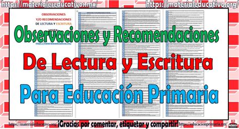 Observaciones Y Recomendaciones De Lectura Y Escritura Para Educación