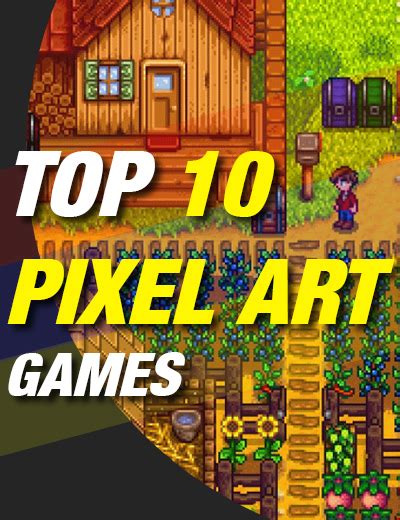 Top 10 Pixel Art Games You Should Play
