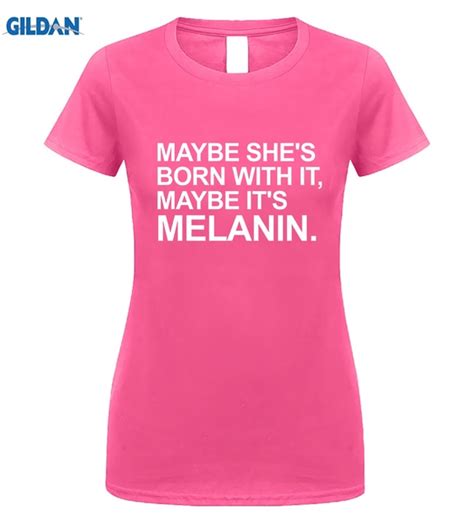 gildan maybe she s born with it maybe it s melanin shirt printed t shirt men s t shirt in t