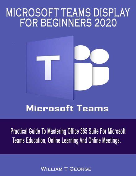 Download Microsoft Teams Display For Beginners 2020