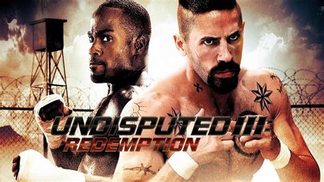 Undisputed Iii Redemption 2010 Az Movies