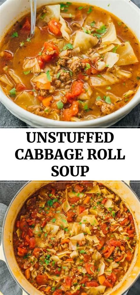 This Unstuffed Cabbage Roll Soup With Meat Is An Easy Simple Way To Enjoy This Hearty A In