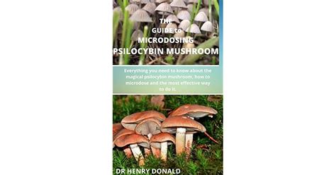 The Guide To Microdosing Psilocybin Mushroom Everything You Need To