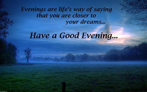 Beautiful Good Evening Quotes And Wishes 2017 Images Good Evening