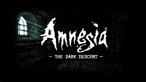 Amnesia The Dark Descent 2010 — Трейлер Youtube