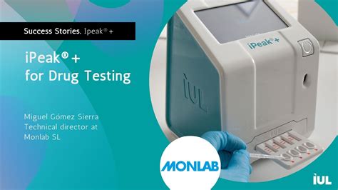 Monlab Uses Ipeak For Drug Testing Iul Instruments