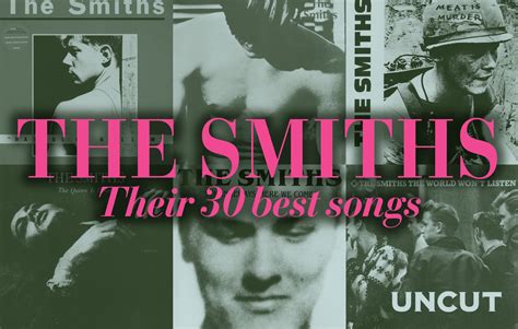 The Smiths 30 Best Songs Uncut
