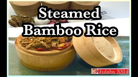 Steamed Bamboo Rice Cooking Youtube