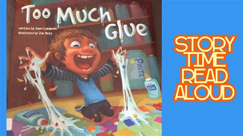 Too Much Glue Read Aloud Story Time Shons Stories Youtube