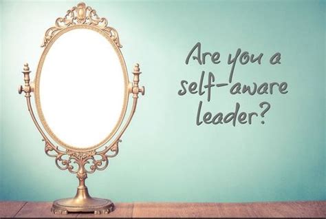 4 Questions To Improve Self Awareness As A Leader