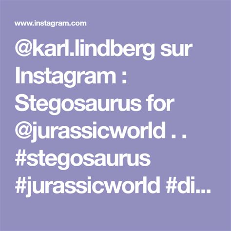 Karllindberg Sur Instagram Stegosaurus For Jurassicworld Stegosaurus Jurassicworld