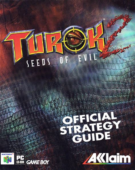Turok 2 Seeds Of Evil Official Strategy Guide Acclaim Turok Wiki