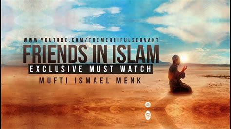 We created watch with friends as a way to use the power of entertainment to unite people during a challenging time — we wanted everyone to be able to watch netflix together on their big screen tv. Friends in Islam - Powerful Reminder - Mufti Menk - YouTube