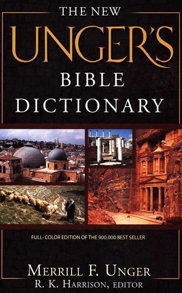 New Ungers Bible Dictionary By Merrill Unger For The Bible Study