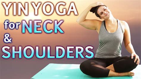 Yin Yoga Sequence For Neck And Shoulders Kayaworkout Co