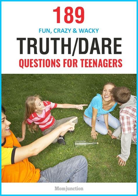 180 Funny Truth Or Dare Questions For Teens Dare