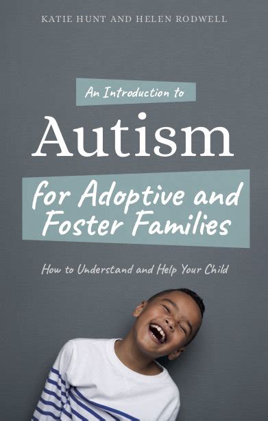 An Introduction To Autism For Adoptive And Foster Families Ddp Network