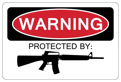 Protected By M16 Rifle Gun Warning Funny Novelty Sign T Ebay
