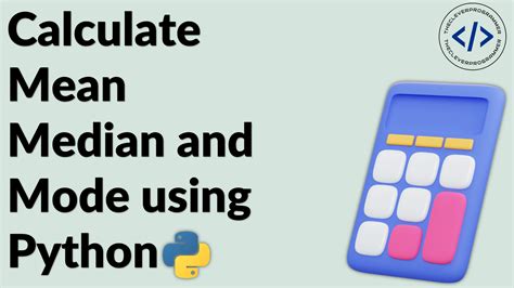 Mean Median And Mode Using Python Aman Kharwal