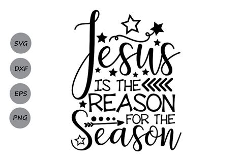 Jesus Is The Reason For The Season Svg Christmas Svg Jesus Svg By