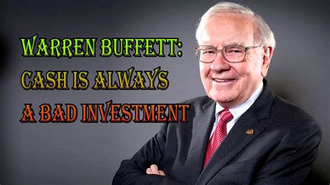 I was back to from where i had started but this time it was even worse because leaving one job is. Warren Buffett - Cash is Always a Bad Investment - YouTube