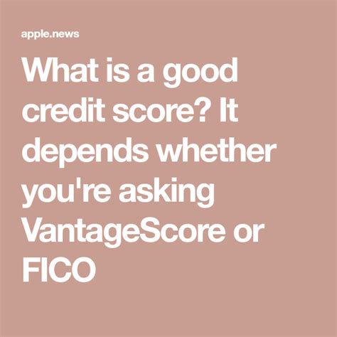 What's a good apr on credit card. What is a good credit score? It depends whether you're asking VantageScore or FICO — Business ...