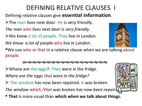 Defining relative clauses don´t use commas and provide necessary information to. Defining relative clauses
