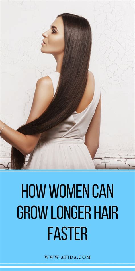 How Women Can Grow Their Hair Longer Faster Longer Hair Faster How