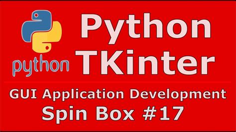 17 Python Tkinter Spinbox Youtube