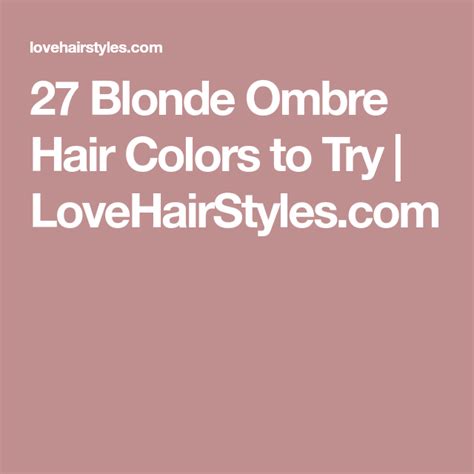 Ombre Hair Looks That Diversify Common Brown And Blonde