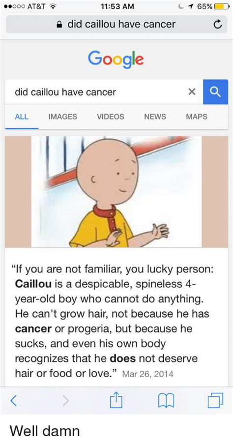 25 Best Caillou And Boys Memes Caillou On My Cell Phone Memes Cells Memes Ons Memes