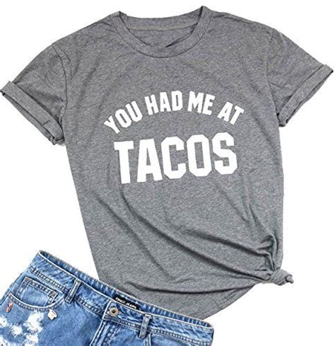 Fayaleq You Had Me At Tacos T Shirt Women Letter Print Graphic Tees Funny Saying Short Sleeve