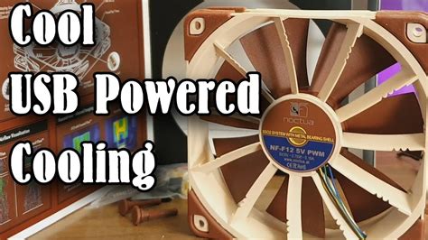Noctua Nf12 5v Usb Fan A Pc Cooling Fan Powered By Usb A Quick Look