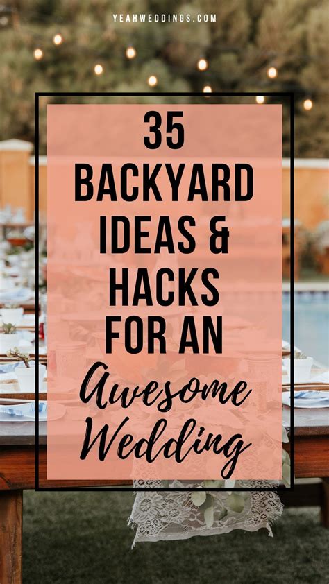 An Outdoor Wedding With Text Overlay That Reads 35 Backyard Ideas And