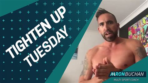 Tighten Up Tuesday Naked Youtube