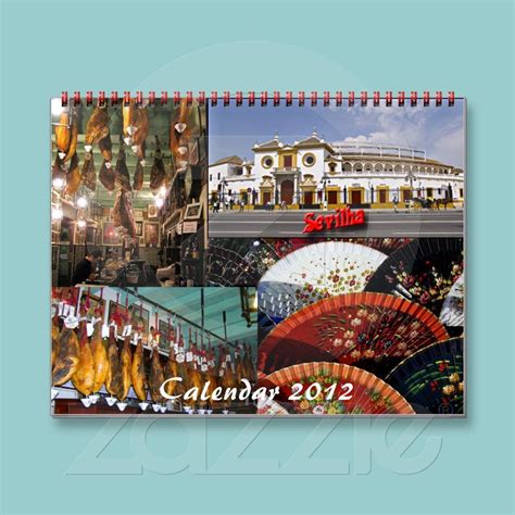 Sevilla Calendar Zazzle Sevilla Tourism Costa Del