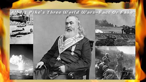 Albert Pikes Three World Wars Fact Or Fake Aminutetomidnite