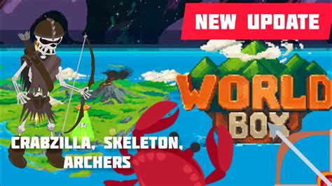 Worldbox New Update Crabzilla Archery Skeleton Soon Youtube