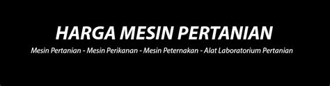 We did not find results for: Harga Mesin Pertanian | Mesin Pertanian | Alat ...