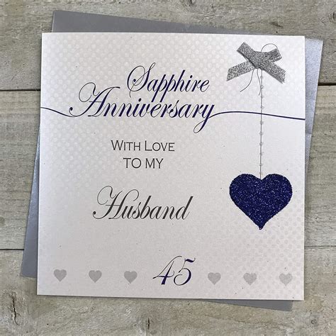 Husband 45th Sapphire Wedding Anniversary Handmade Card By White Cotton