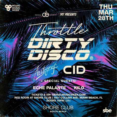 Throttle Presents Dirty Disco Premier Guide Miami