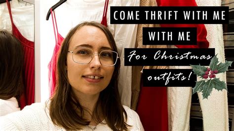 Come Thrift With Me For Christmas Party Outfits 🥂 Festive Holiday Season Thrift Haul Youtube