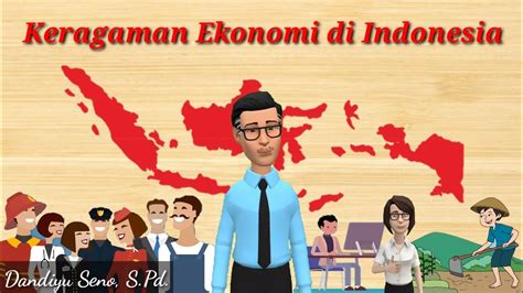 Keragaman Ekonomi Masyarakat Indonesia PPKn Kelas 6 Tema 4 YouTube