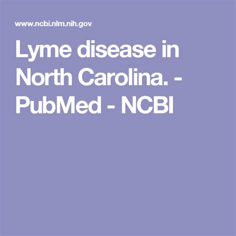 Lyme Disease In North Carolina Pubmed Ncbi Lyme Disease Lyme