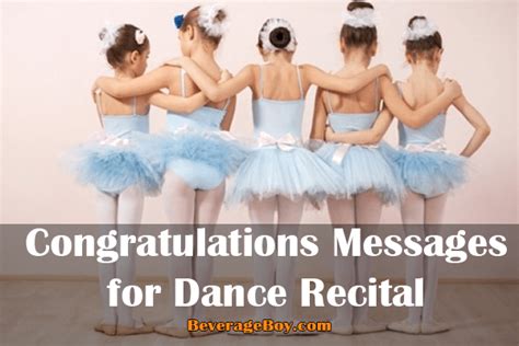 40 Congratulations Messages For Dance Recital Beverageboy 50