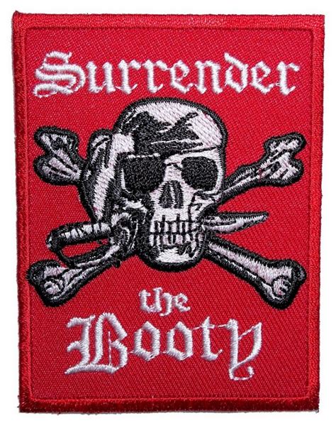 Surrender The Booty Pirate Skull Embroidered Biker Patch Leather Supreme