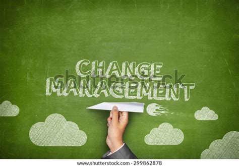 Change Management Concept On Green Blackboard Stock Photo Edit Now