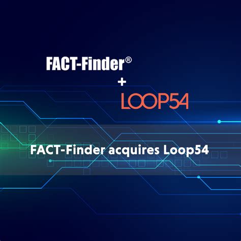 Fact Finder Acquires Real Time Ai Personalization Vendor Loop54